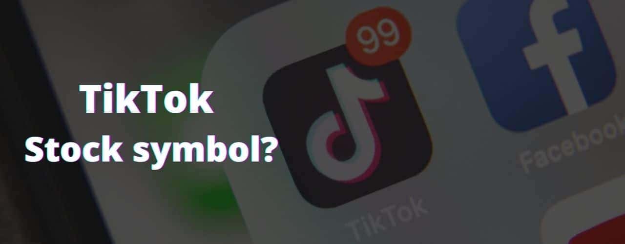 TikTok Stock Symbol
