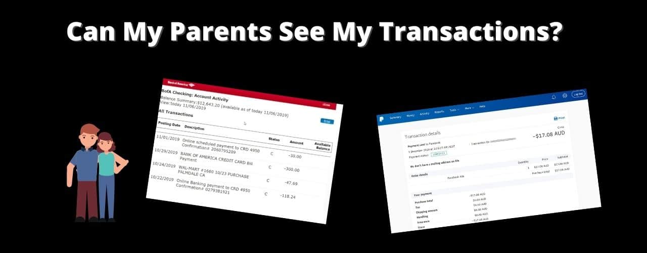 Can My Parents See My Transactions?