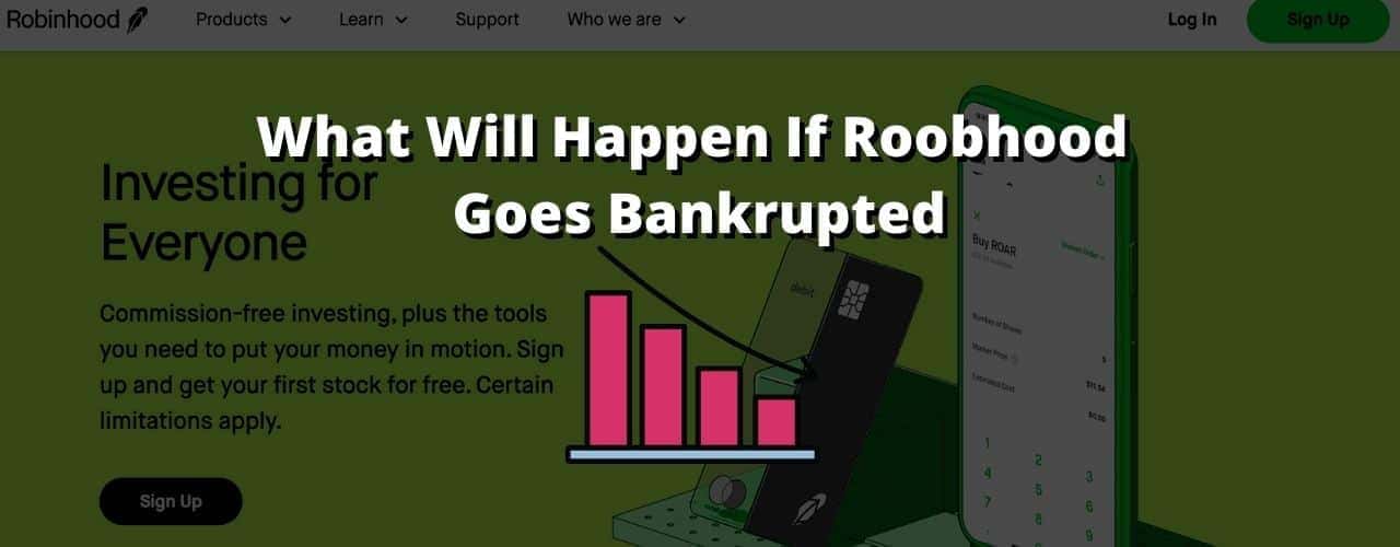 What Happens To You If Robinhood Goes Bankrupt
