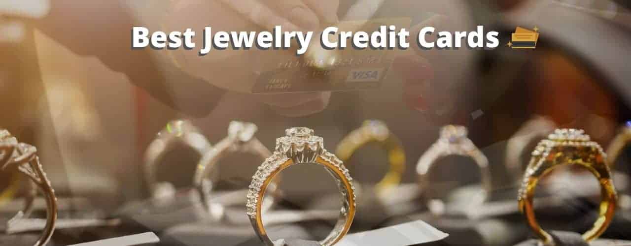 best jewelry credit cards