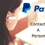 How Do I Speak to a Live Person at PayPal?