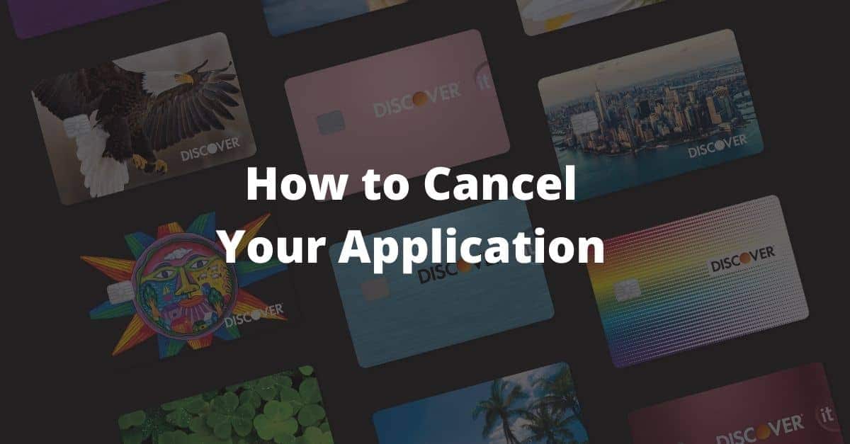 how to cancel your discovery card application